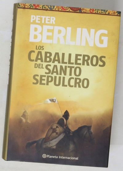 Los caballeros del Santo Sepulcro