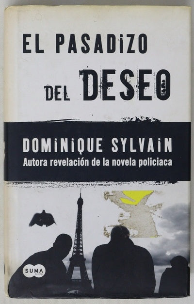 El pasadizo del deseo