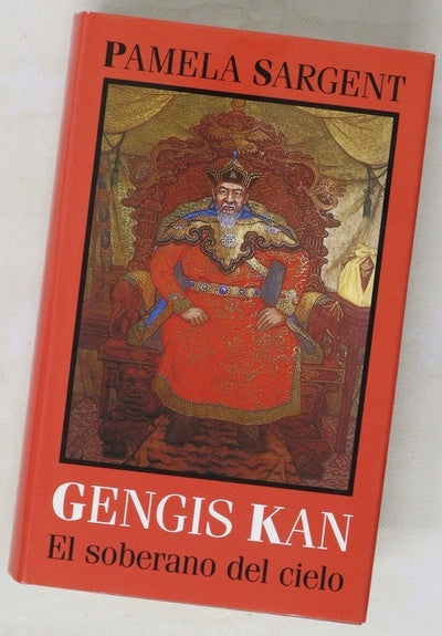 Gengis Kan el soberano del cielo