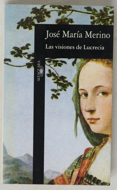 Las visiones de Lucrecia