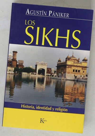 Los sikhs historia, identidad y religión