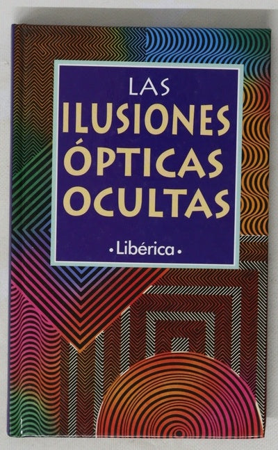 Las ilusiones ópticas ocultas
