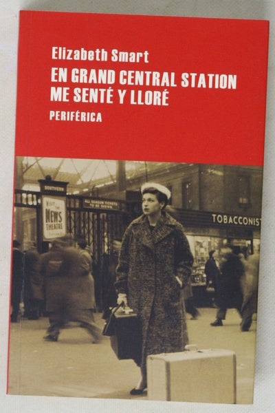 En Grand Central Station me senté y lloré