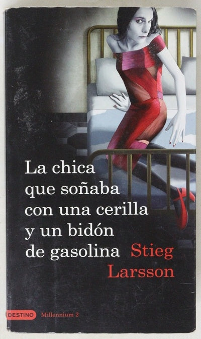 La chica que soñaba con una cerilla y un bidón de gasolina