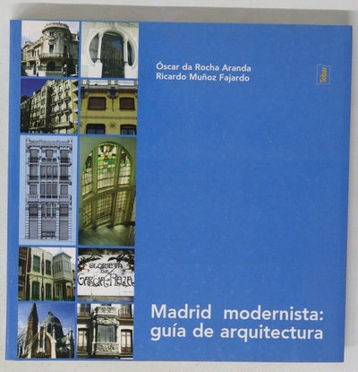 Madrid modernista guía de arquitectura