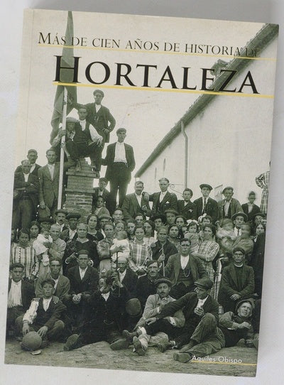 Más de cien años de historia de Hortaleza