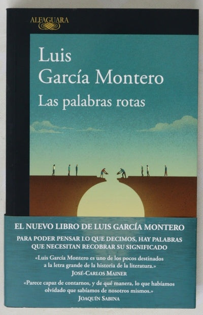Las palabras rotas : el desconsuelo de la democracia