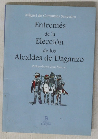 Entremés de la elección de los alcaldes de Daganzo
