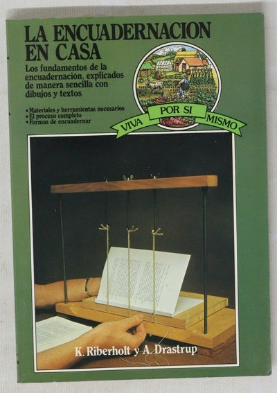 La encuadernación en casa : los fundamentos de la encuadernación, explicados de manera sencilla con dibujos y textos