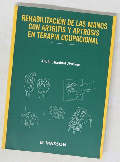 Rehabilitación de las manos con artitris y artrosis en terapia ocupacional