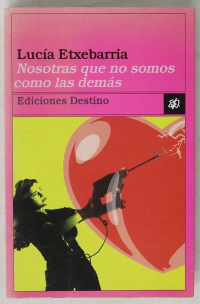 Nosotras que no somos como las demás