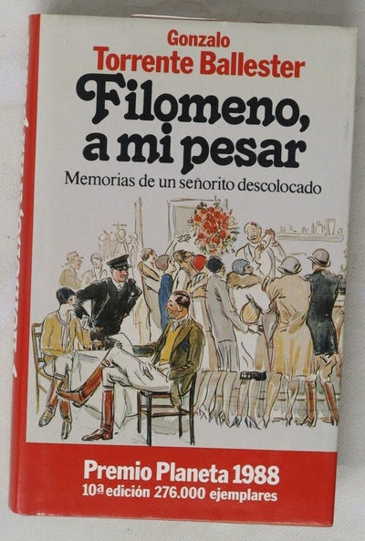 Filomeno, a mi pesar memorias de un señorito descolocado