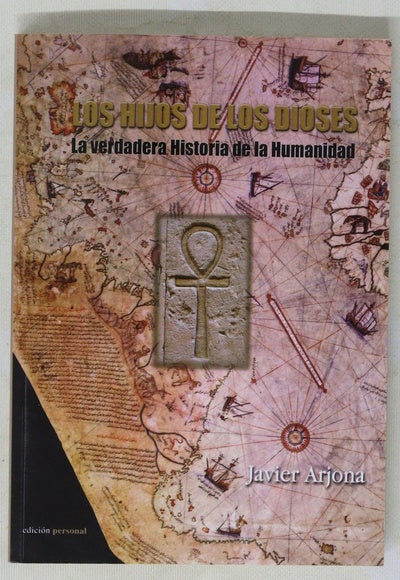 Los hijos de los dioses la verdadera historia de la humanidad
