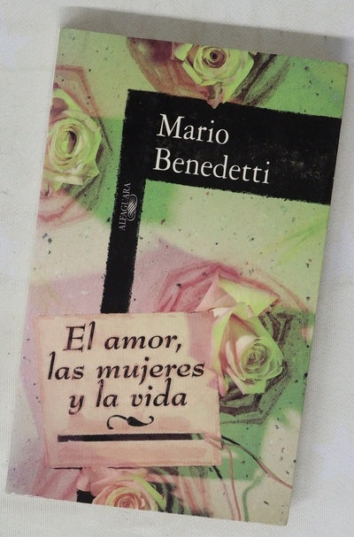 El amor, las mujeres y la vida