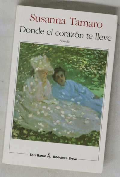 Donde el corazón te lleve