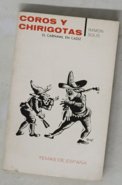 Coros y chirigotas (Las letras del Carnaval gaditano) Antología