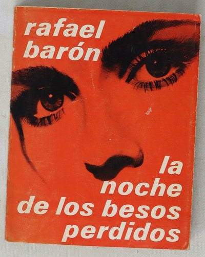 La noche de los besos perdidos Novela...