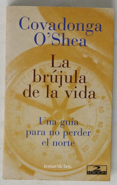 La brújula de la vida una guía para no perder el norte