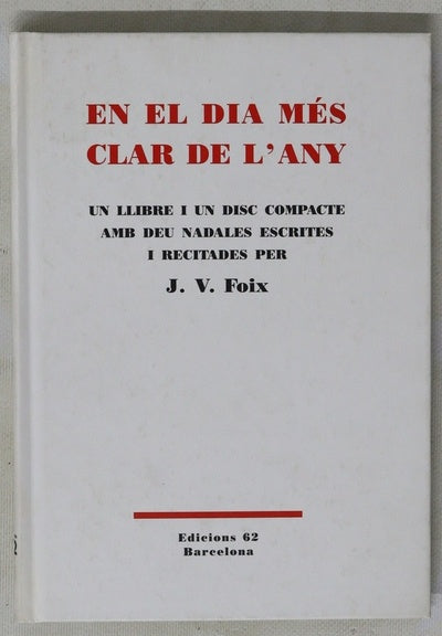 En el dia més clar de l'any un llibre i un disc compacte amb deu nadales escrites i recitades per J.V. Foix