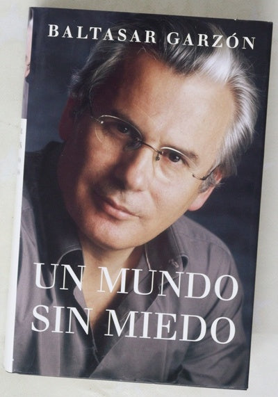 Un mundo sin miedo