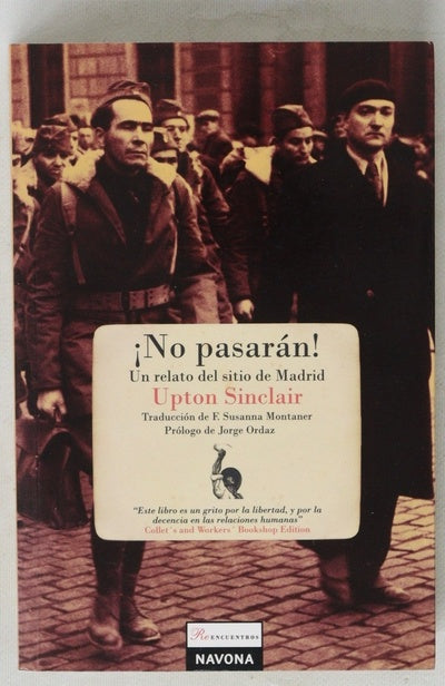 ¡No pasarán! un relato del sitio de Madrid