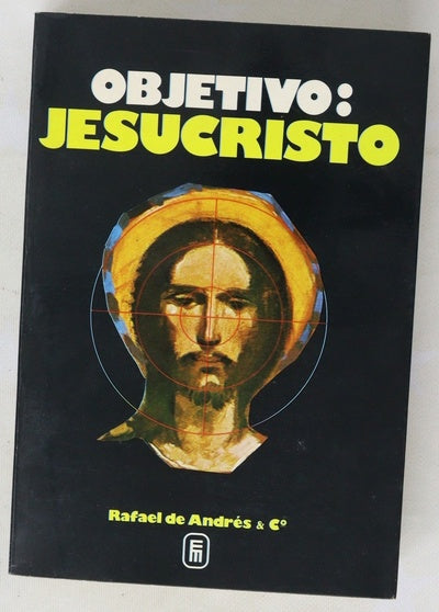 Objetivo, Jesucristo