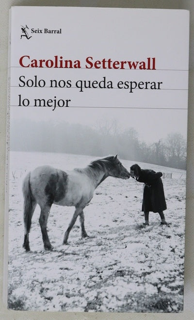 Solo nos queda esperar lo mejor