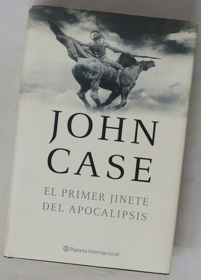 El primer jinete del apocalipsis