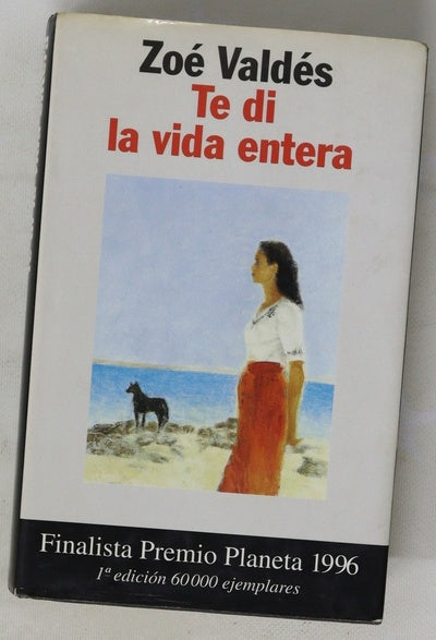 Te di la vida entera