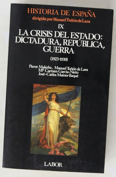 La crisis del Estado: dictadura, república, guerra (1923-1939)