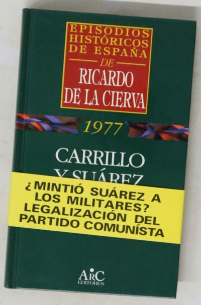 Carrillo y Suárez el gran golpe