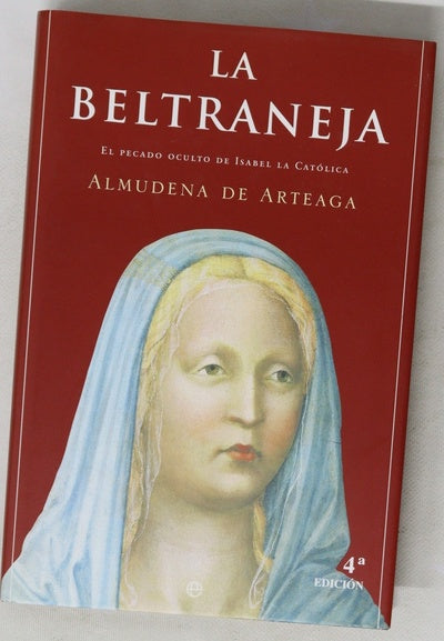 La Beltraneja el pecado oculto de Isabel la Católica