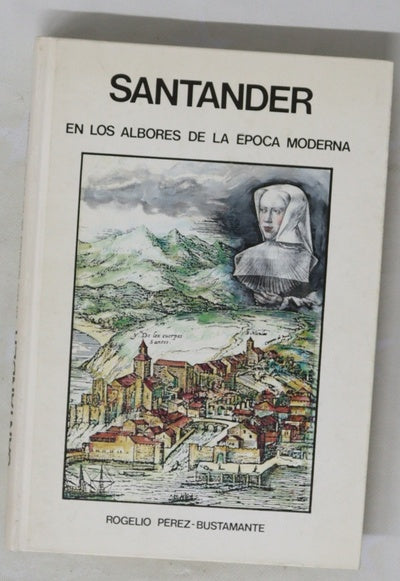 Santander en los albores de la época moderna