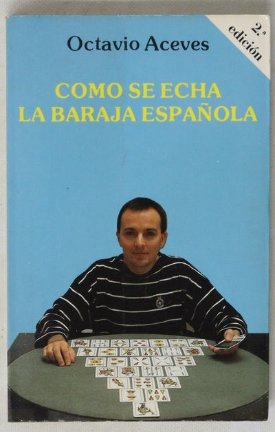 Cómo se echa la baraja española