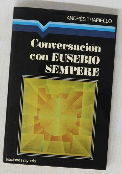 Conversación con Eusebio Sempere