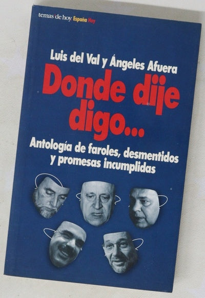 Donde dije digo--