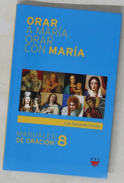 Orar a María, orar con María