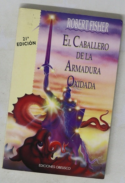El caballero de la armadura oxidada