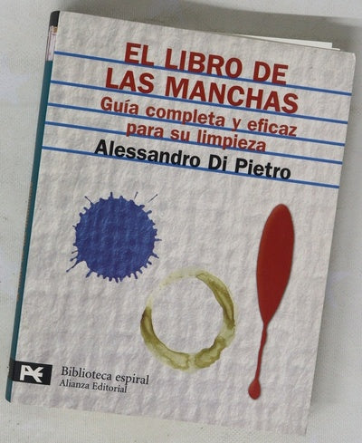 El libro de las manchas guía completa y eficaz para su limpieza
