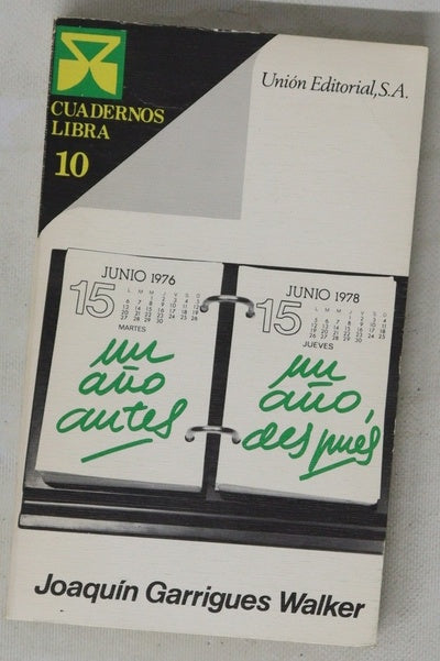 Un año antes, un año después