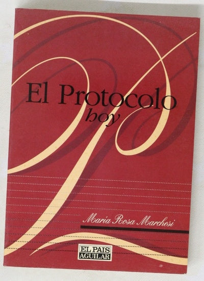 El protocolo hoy