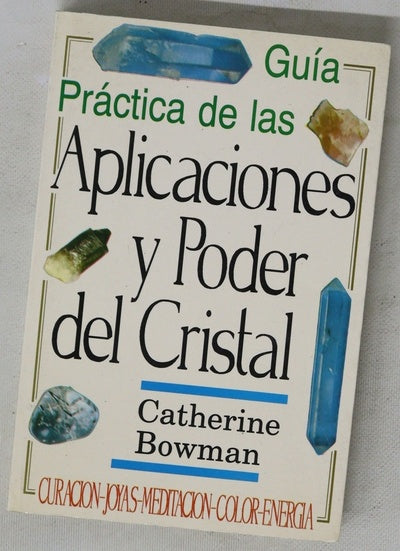 Guía práctica de las aplicaciones y poder del cristal