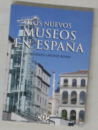 Los nuevos museos de España