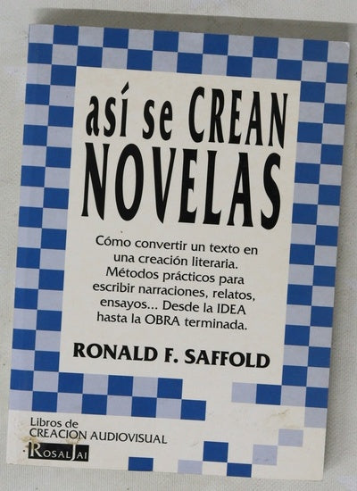 Así se crean novelas cómo convertir un texto en una creación literaria ...