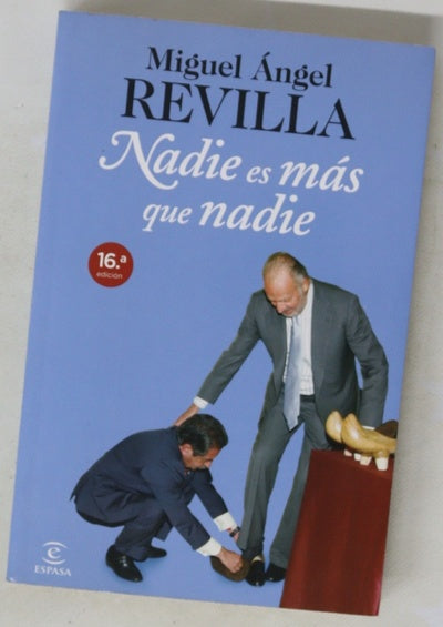 Nadie es mas que nadie