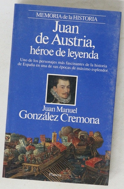 Juan de Austria, héroe de leyenda