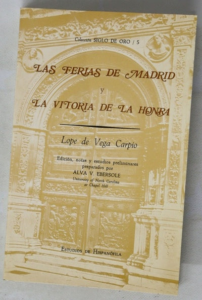 Las ferias de Madrid y La vitoria de la honra