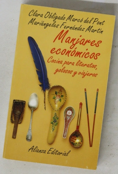 Manjares económicos : cocina de viajeros, literatos y golosos