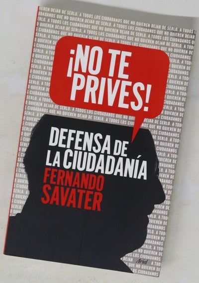 ¡No te prives! : defensa de la ciudadanía