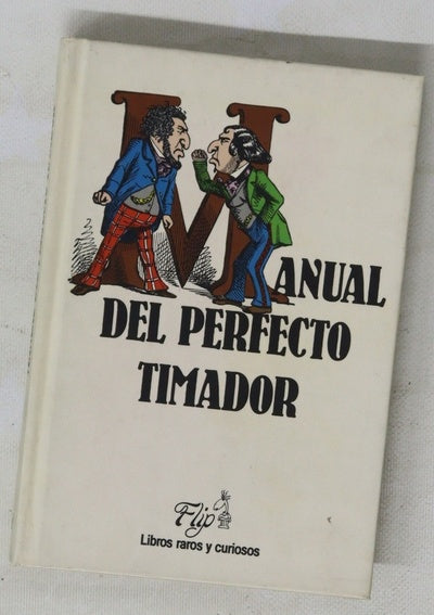 Manual del perfecto timador
